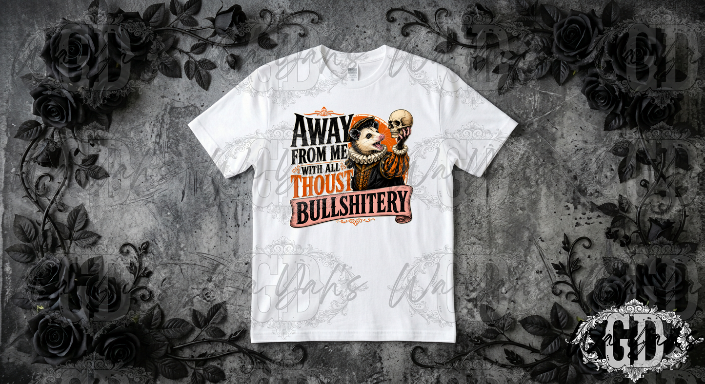Away From Me With All Thoust Bullshitery Funny Opossum Shirt Design (Digital Download)