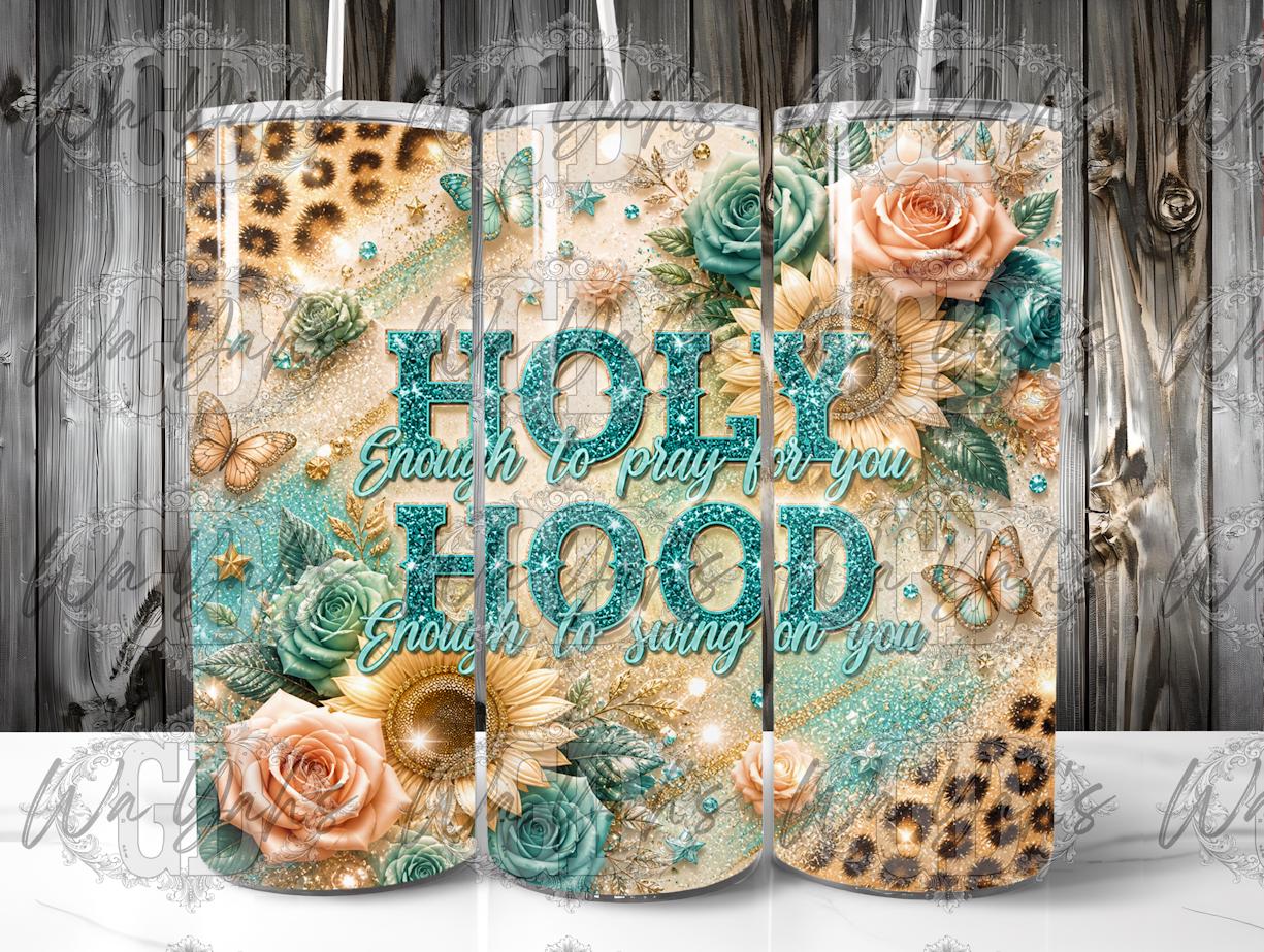 Holy & Hood - 20oz Sublimation Wrap Design - Digital Download