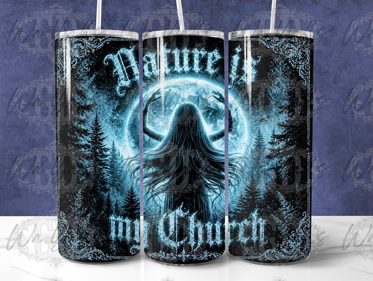 Nature Is My Church - 20oz Sublimation Tumbler Wrap Design - Digital Download