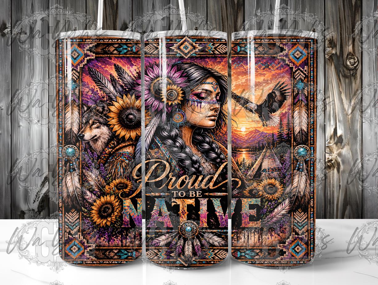 Proud Native 20oz Sublimation Tumbler Design | Printable PNG for Crafting | Downloadable Sublimation File